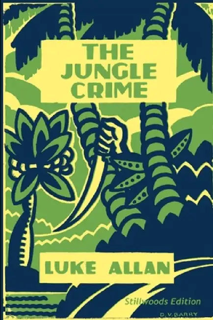 The Jungle Crime by Luke Allan