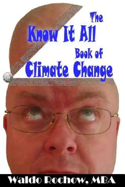The Know It All Book of Climate Change by Will Rochow