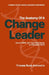 The Anatomy of a Change Leader: How to THINK, ACT, and LEAD Change in a Disruptive World by Yvonne Ruke Akpoveta