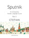 Sputnik: An Introductory Russian Language Course, Part 2 by Julia Rochtchina