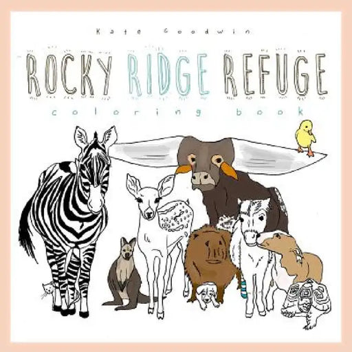 Rocky Ridge Refuge Coloring Book by Kate Goodwin, Jasmine Cabanaw