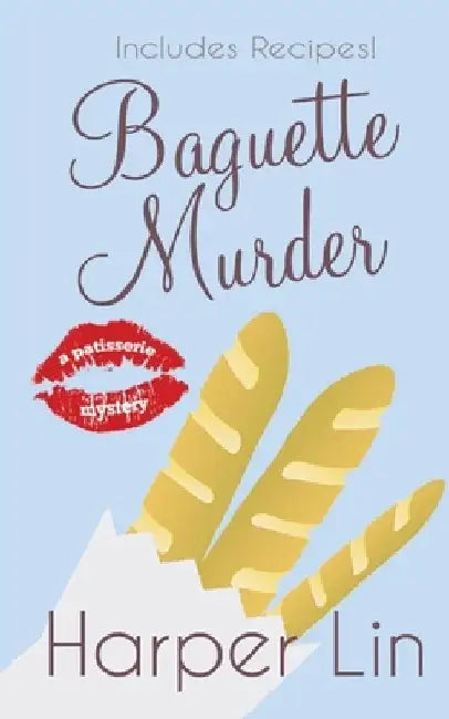 Baguette Murder by Harper Lin