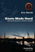 Knots Made Good: Sailing Adventures in Eastern Canada by Eric North