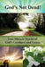 God's Not Dead!: True Miracle Stories of God's Goodness and Grace by Doris Schuster