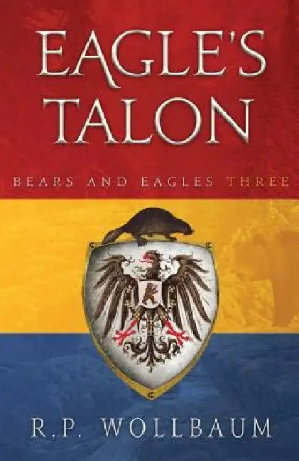 Eagles Talon by R. P. Wollbaum