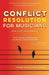 Conflict Resolution for Musicians (and Other Cool People) by Ken Ashdown