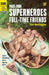 Part-Time Superheroes, Full-Time Friends by Rod Wellington