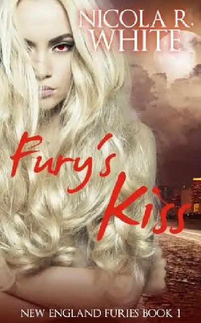 Fury's Kiss by Nancy Cassidy