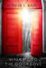 Walk Me to the Door, Love by Bonnie Baird