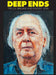 Deep Ends: The J.G. Ballard Anthology 2016 by Rick McGrath