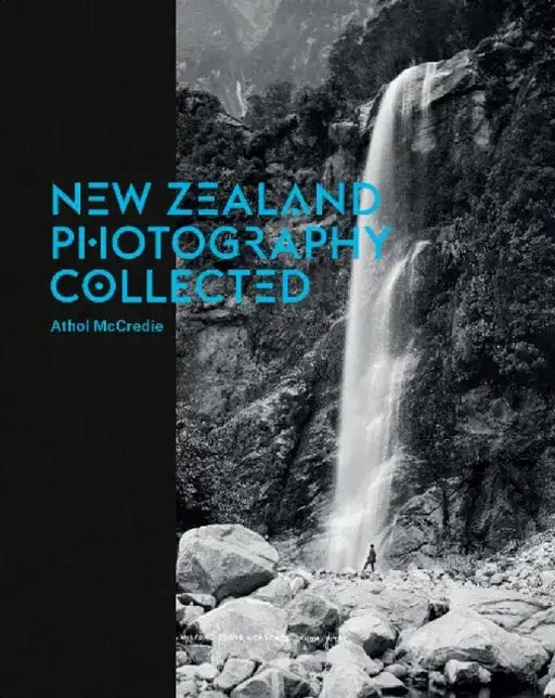 New Zealand Photography Collected by Athol McCredie