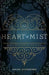 Heart of Mist by Helen Scheuerer