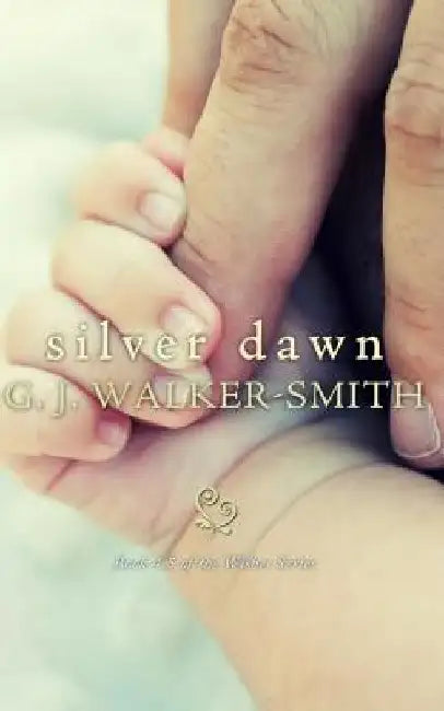 Silver Dawn by G. J. Walker-Smith