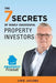 The 7 Secrets of Highly Successful Property Investors: Your Straight Forward Guide to Building Your Own Property Portfolio by Uwe Jacobs