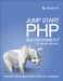 Jump Start PHP Environment: Master the World's Most Popular Language by Bruno Skvorc