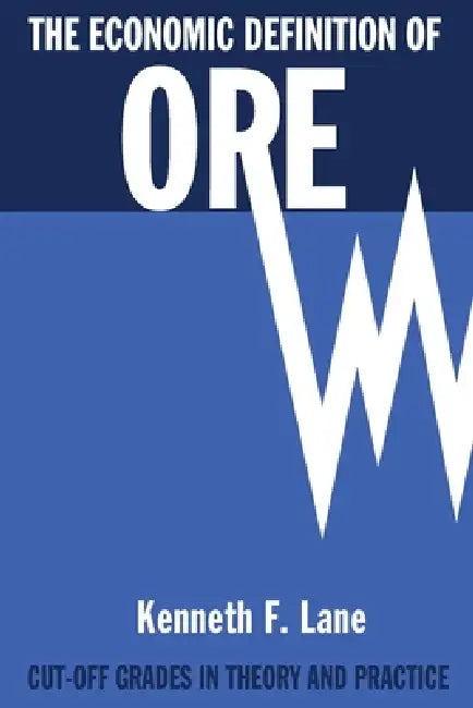 The Economic Definition Of Ore