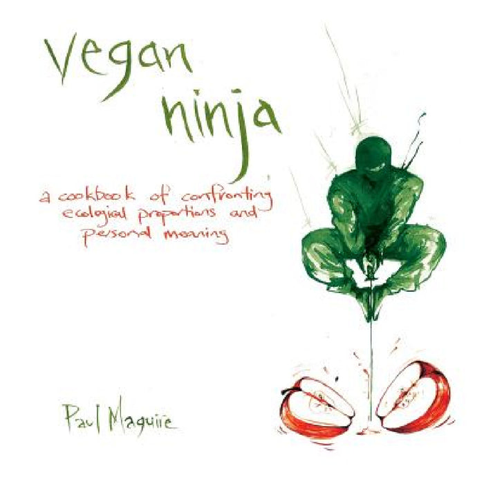 Vegan Ninja by Paul Maguire