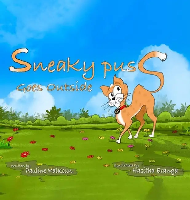 Sneaky Puss Goes Outside by Pauline Malkoun