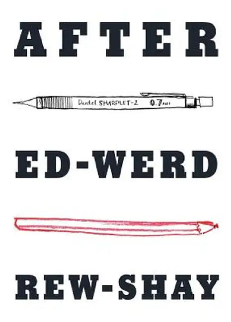 After Ed-Werd Rew-Shay by Zoe Sadokierski