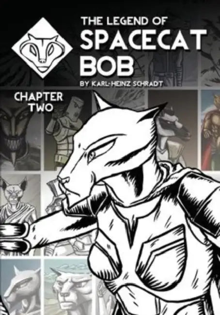 The Legend of Spacecat Bob - Chapter Two by Karl-Heinz Schradt