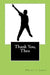 Thank You, Theo by Premila James