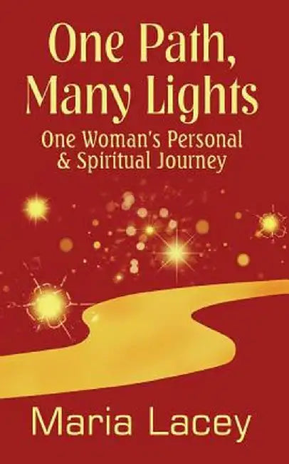 One Path, Many Lights by Maria Lacey