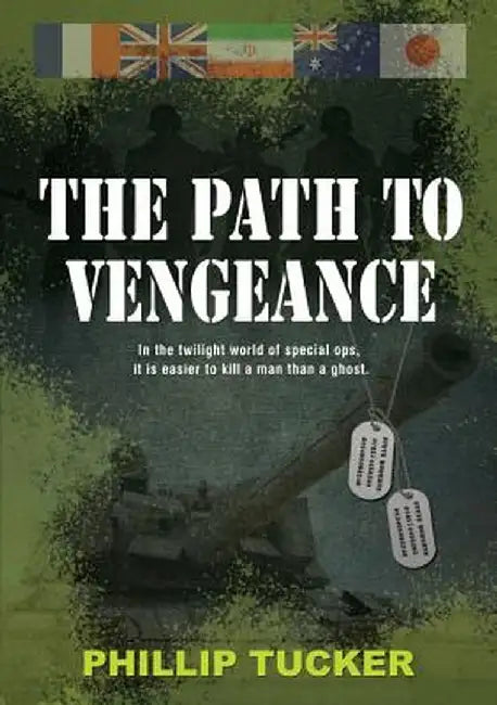The Path to Vengeance by Phillip J. Tucker