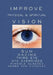 Improve Physical and Spiritual Vision by Shé D'Montford