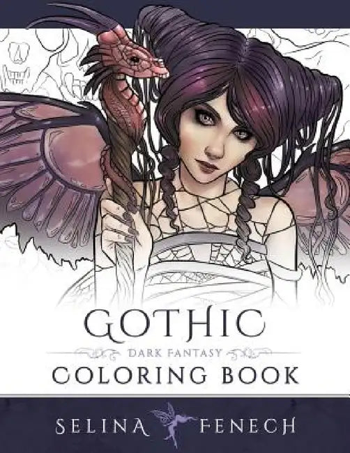 Gothic - Dark Fantasy Coloring Book by Selina Fenech
