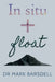 In Situ and Float by Mark Barsdell, Wendy Barsdell, Jeremy Majid