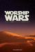 Worship Wars: What the Bible says about Worship music by Robert Bakss