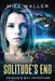 Solitude's End: An ECHO's WAY adventure by Mike Waller