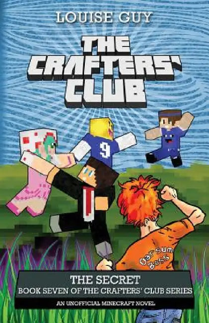 The Secret: Book Seven of The Crafters' Club Series by Guy Louise