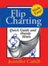Flip Charting: Quick Guide and Handy Hints by Jennifer Cahill