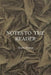 Notes to the Reader: From Forgotten Books by Shane Strange