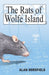 The Rats of Wolfe Island by Alan Horsfield