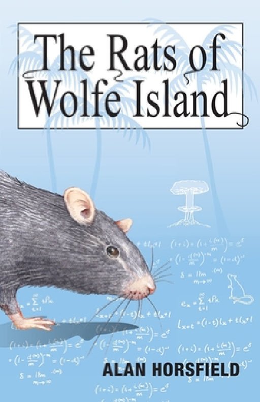 The Rats of Wolfe Island by Alan Horsfield