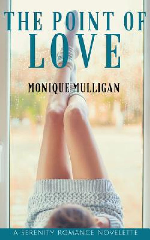 The Point of Love by Mulligan Mulligan