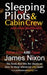 Sleeping for Pilots & Cabin Crew: (And Other Insomniacs) by James C. Nixon