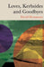 Loves, Kerbsides and Goodbyes: A Backpacker's Road by David Winston McNamara
