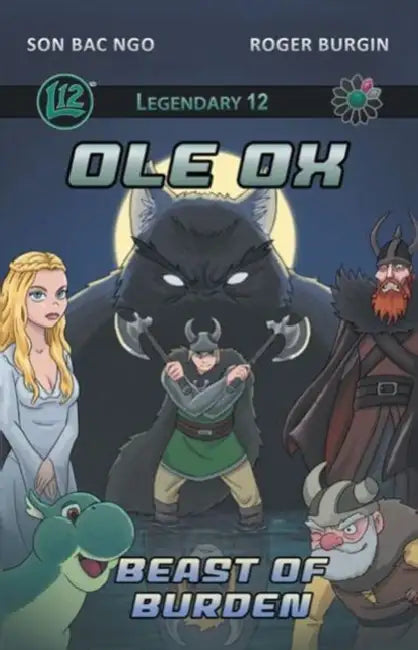 Legendary 12: OLE Ox Vol.2: The Beast of Burden by Son Ngo, Roger Burgin