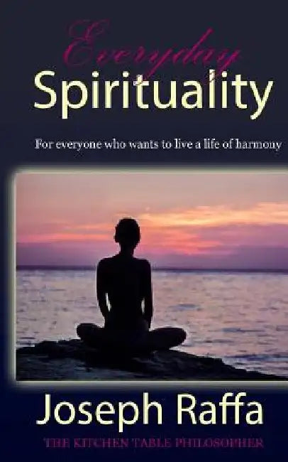 Everyday spirituality by Teena Raffa-Mulligan