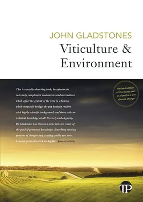 Viticulture and Environment by John Gladstones