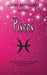 Lucky Astrology - Pisces: Tapping into the Powers of Your Sun Sign for Greater Luck, Happiness, Health, Abundance & Love by Lani Sharp