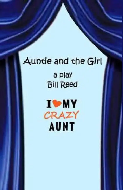 Auntie and the Girl by Bill Reed