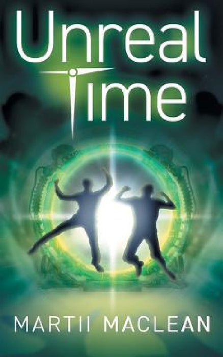 Unreal Time by Martii a. MacLean