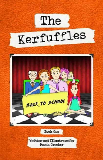 The Kerfuffles: Back to School by Maria Crocker