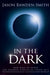In the Dark: New Ways to Avoid the Harmful Effects of Living in a Technologically Connected World by Jason Bawden-Smith