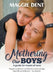 Mothering Our Boys: A guide for mums of sons by Dent, Maggie