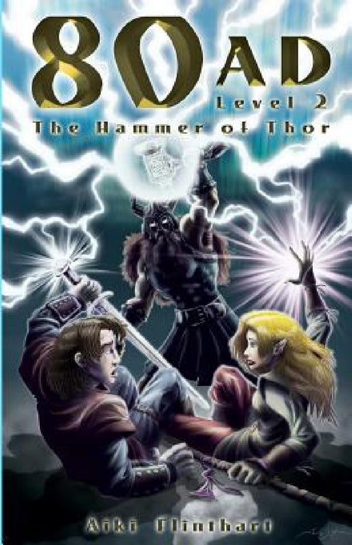 80AD - The Hammer of Thor (Book 2) by Aiki Flinthart, Jason Seabaugh